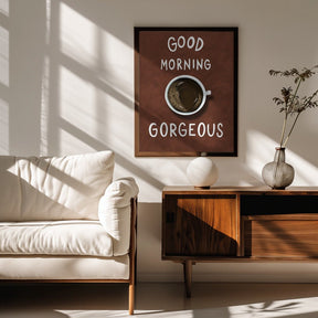 Good Morning Gorgeous Poster (Red) - Corkframes.com