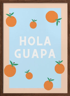 Hola Guapa Poster - Corkframes.com