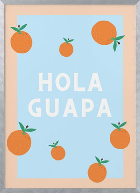 Hola Guapa Poster - Corkframes.com