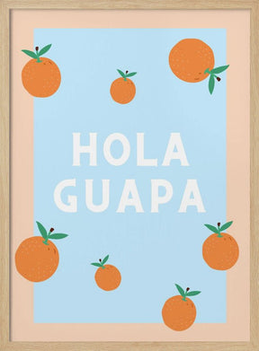 Hola Guapa Poster - Corkframes.com