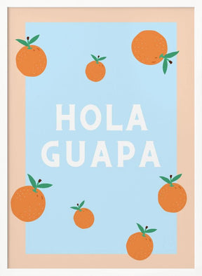 Hola Guapa Poster - Corkframes.com