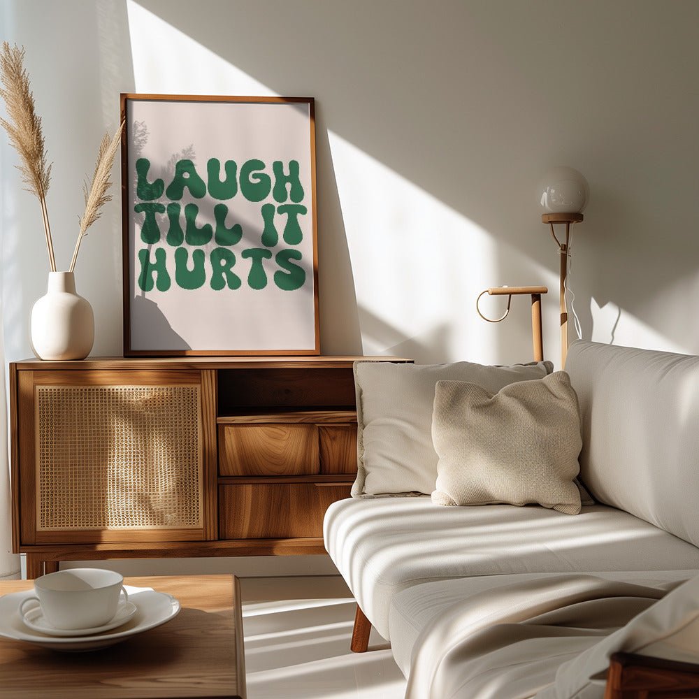 Laugh Till It Hurts Poster - Corkframes.com