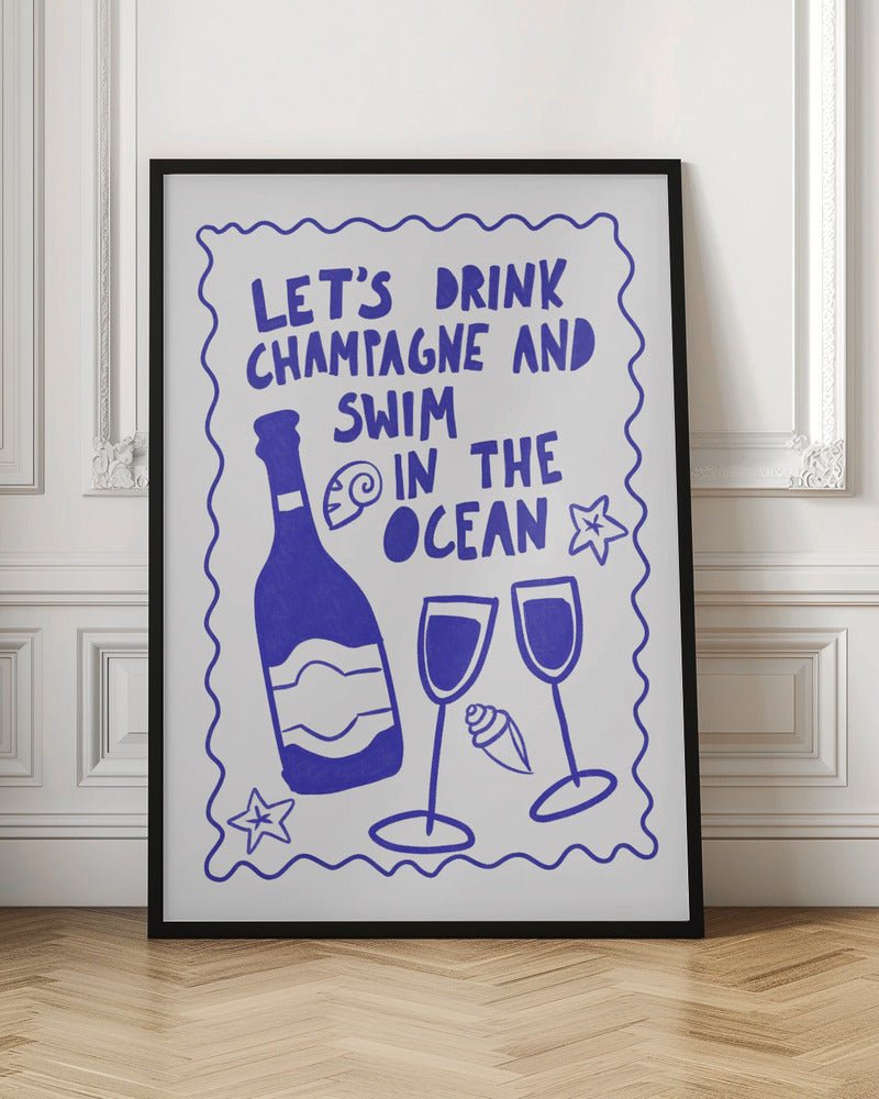 Let´s drink champagne Poster - Corkframes.com