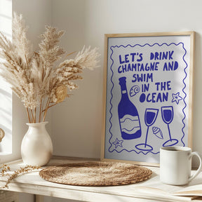 Let´s drink champagne Poster - Corkframes.com