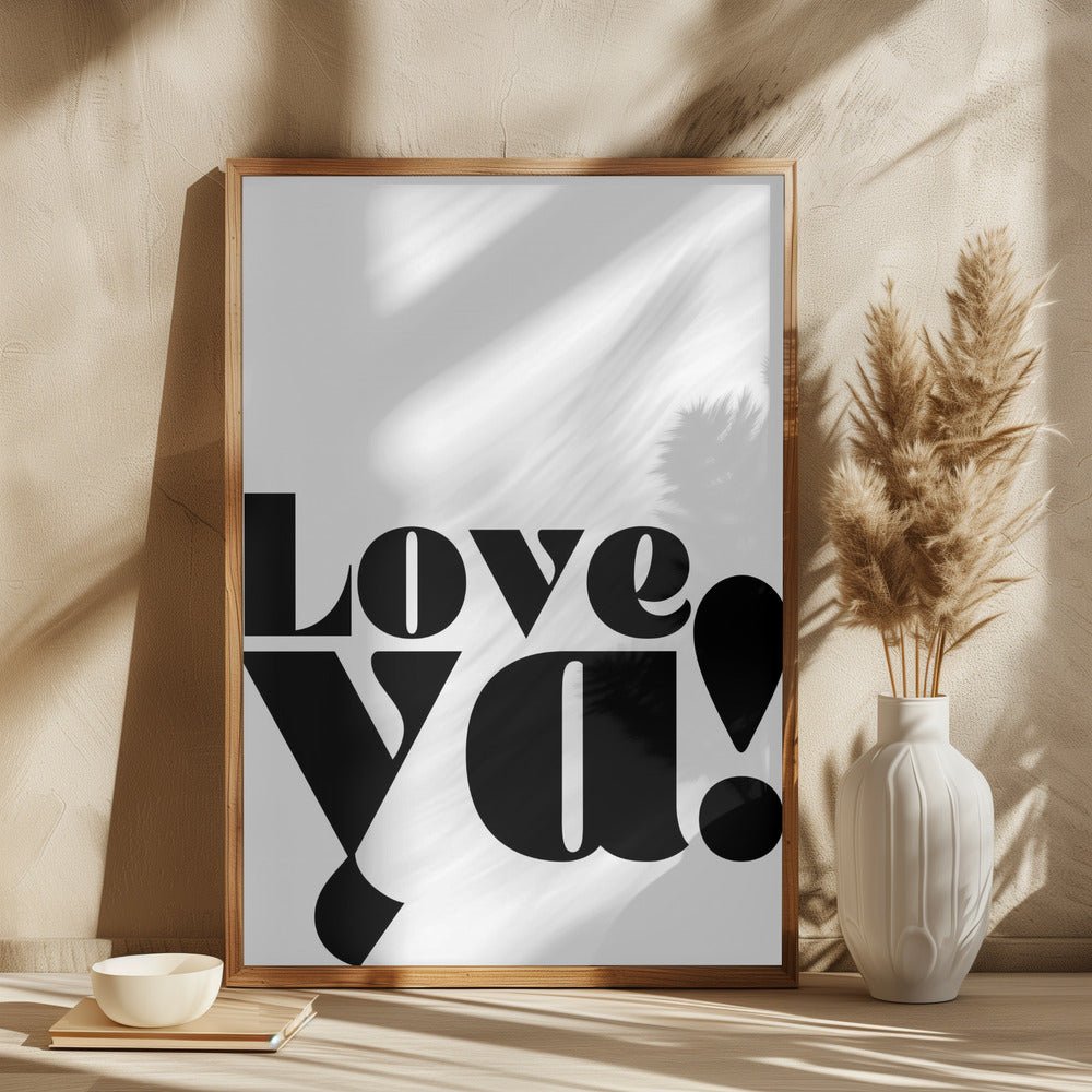 Love Ya Poster - Corkframes.com