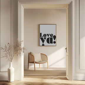 Love Ya Poster - Corkframes.com