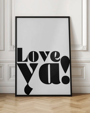 Love Ya Poster - Corkframes.com