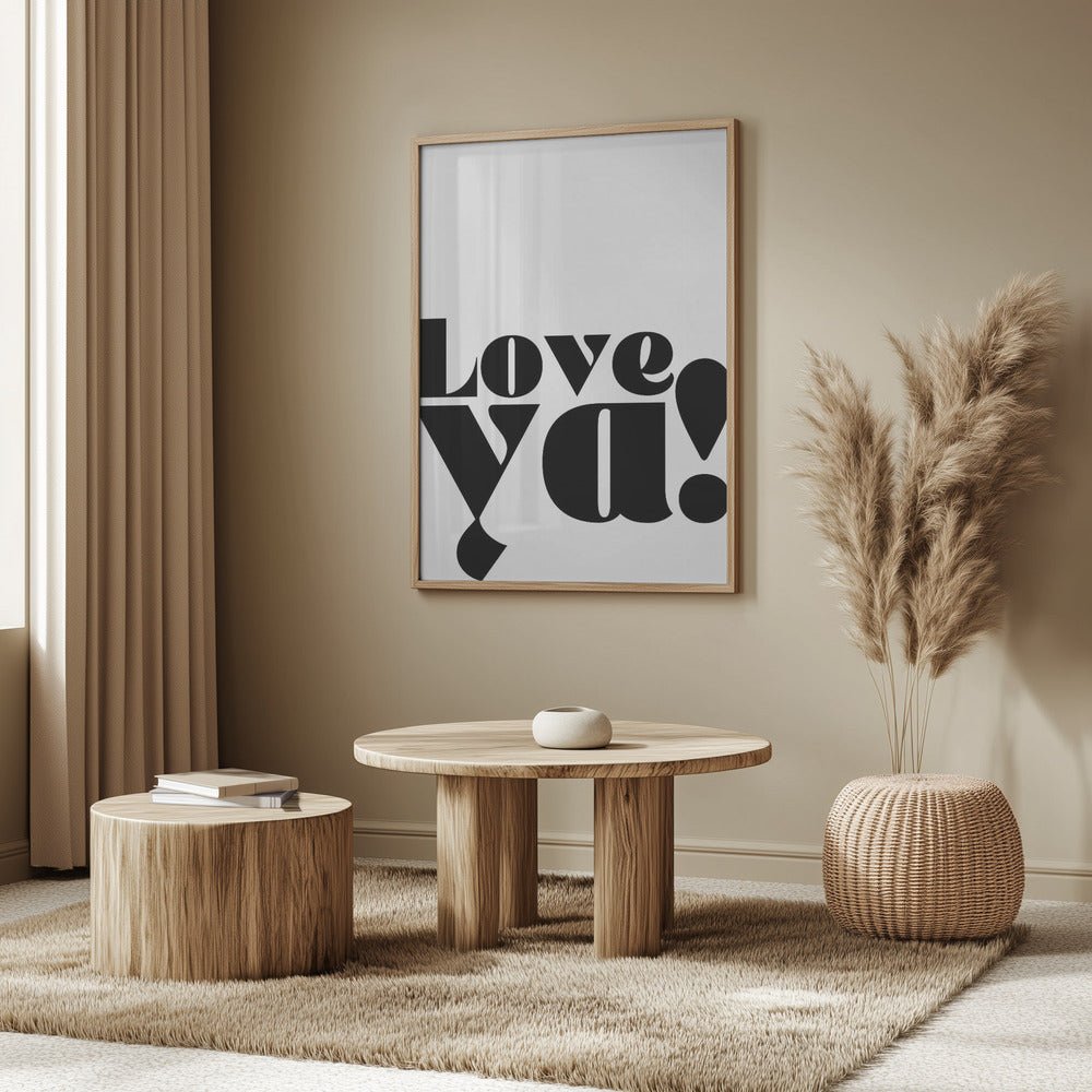 Love Ya Poster - Corkframes.com