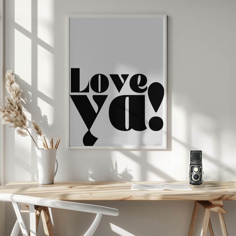 Love Ya Poster - Corkframes.com