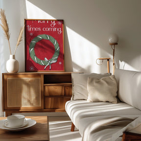 Merry Times Coming Poster - Corkframes.com