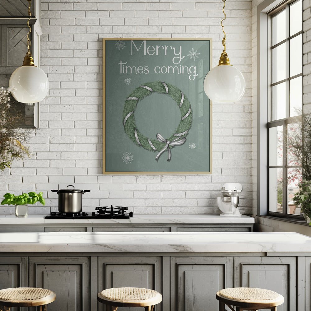 Merry Times Coming Poster (Green) - Corkframes.com