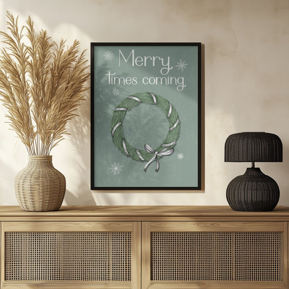 Merry Times Coming Poster (Green) - Corkframes.com