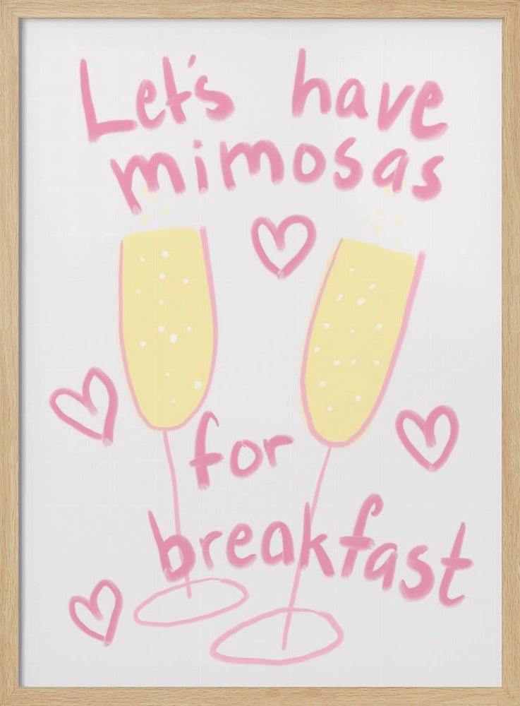 Mimosas For Breakfast Poster - Corkframes.com