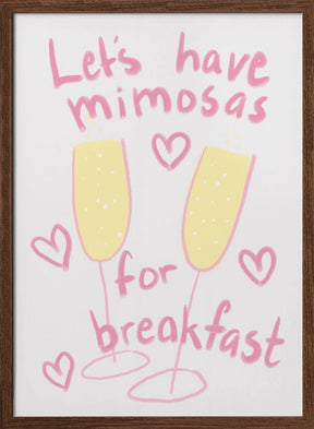 Mimosas For Breakfast Poster - Corkframes.com