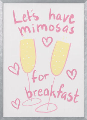 Mimosas For Breakfast Poster - Corkframes.com