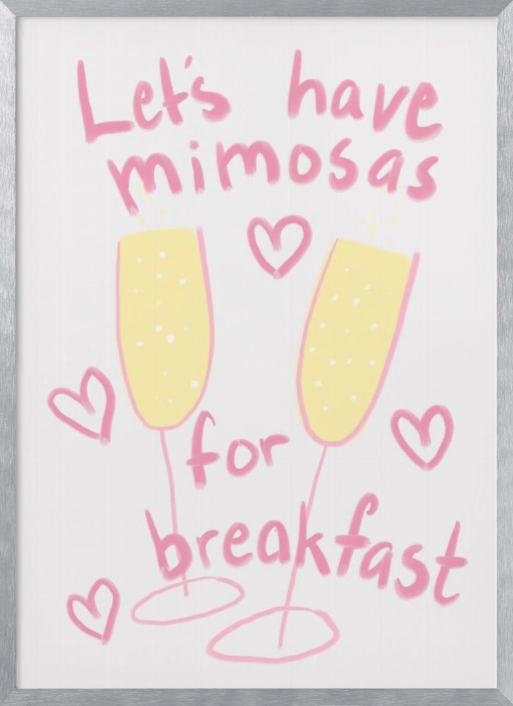 Mimosas For Breakfast Poster - Corkframes.com