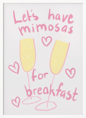 Mimosas For Breakfast Poster - Corkframes.com