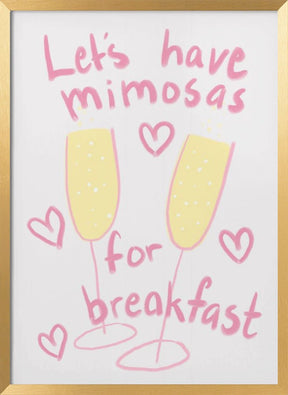 Mimosas For Breakfast Poster - Corkframes.com