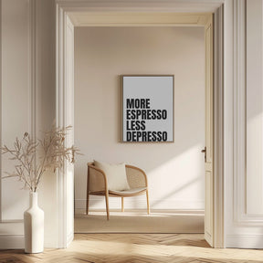 More Espresso Less Depresso Poster - Corkframes.com