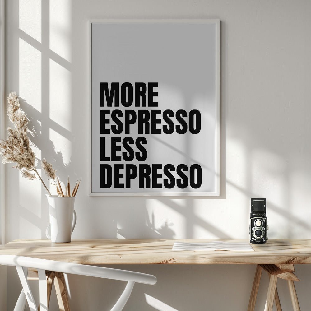 More Espresso Less Depresso Poster - Corkframes.com