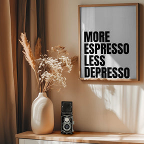 More Espresso Less Depresso Poster - Corkframes.com