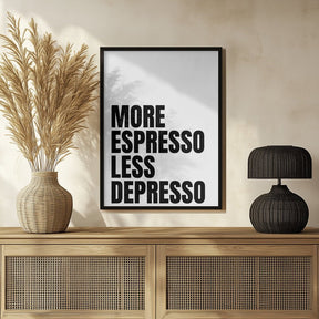 More Espresso Less Depresso Poster - Corkframes.com