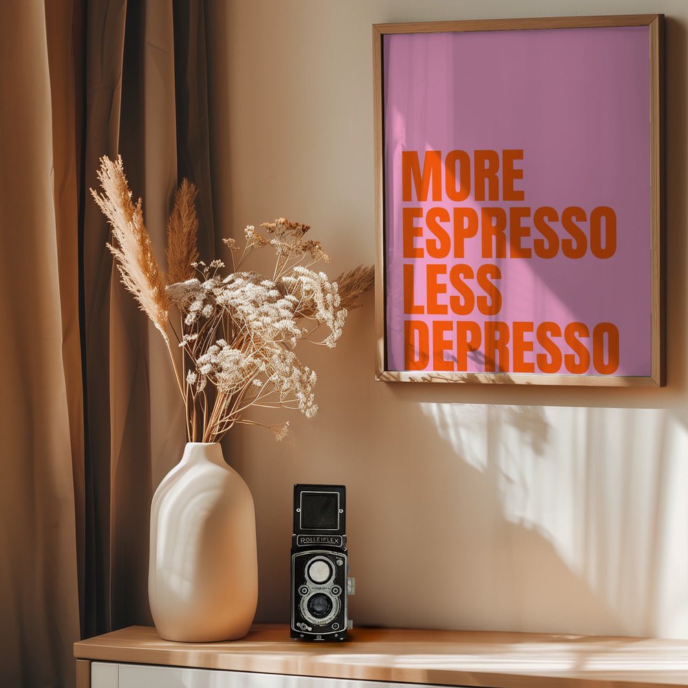 More Espresso Less Depresso Poster (pink) - Corkframes.com