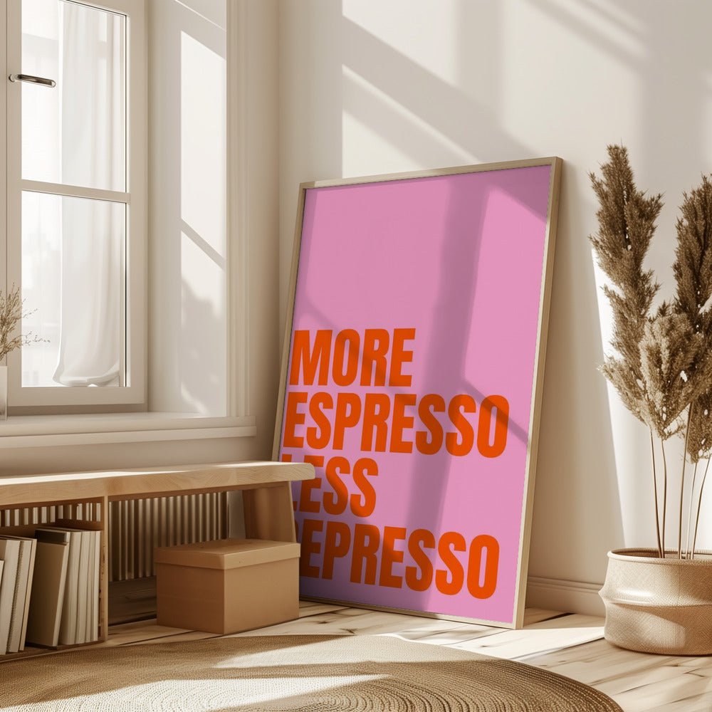 More Espresso Less Depresso Poster (pink) - Corkframes.com