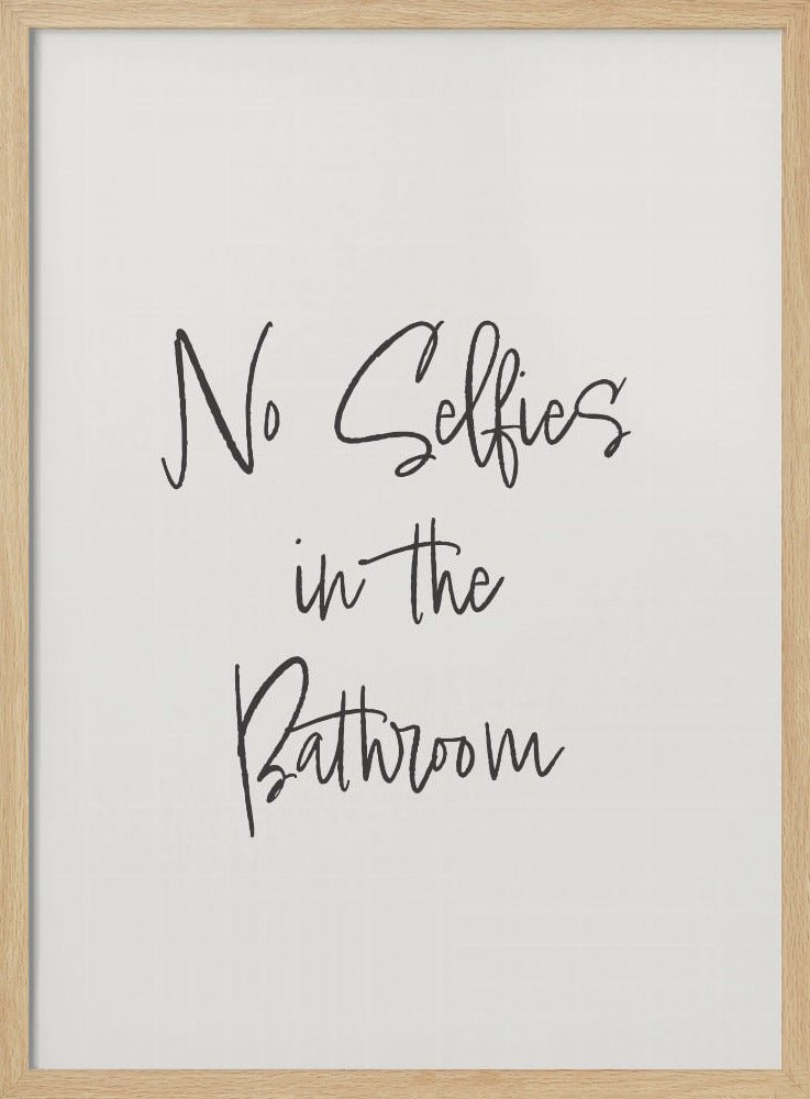 No Selfies Poster - Corkframes.com