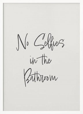 No Selfies Poster - Corkframes.com