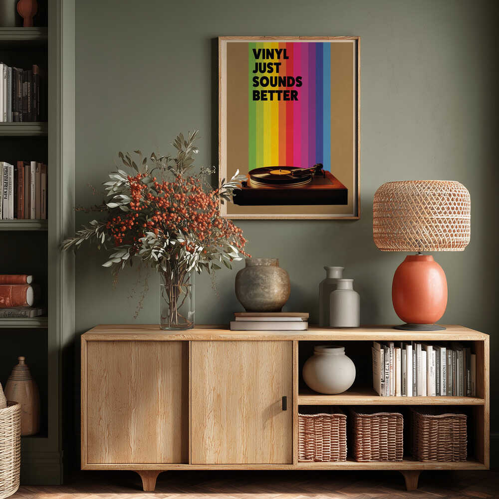 Vinyl Just Sounds Better Poster