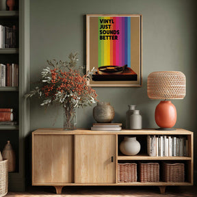 Vinyl Just Sounds Better Poster