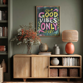 Good Vibes Only No 1 Poster