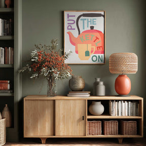 Put the Kettle On Poster