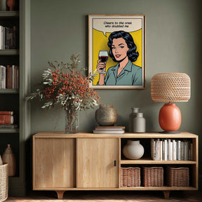 Cheers To the Ones Who Doubted Me Poster