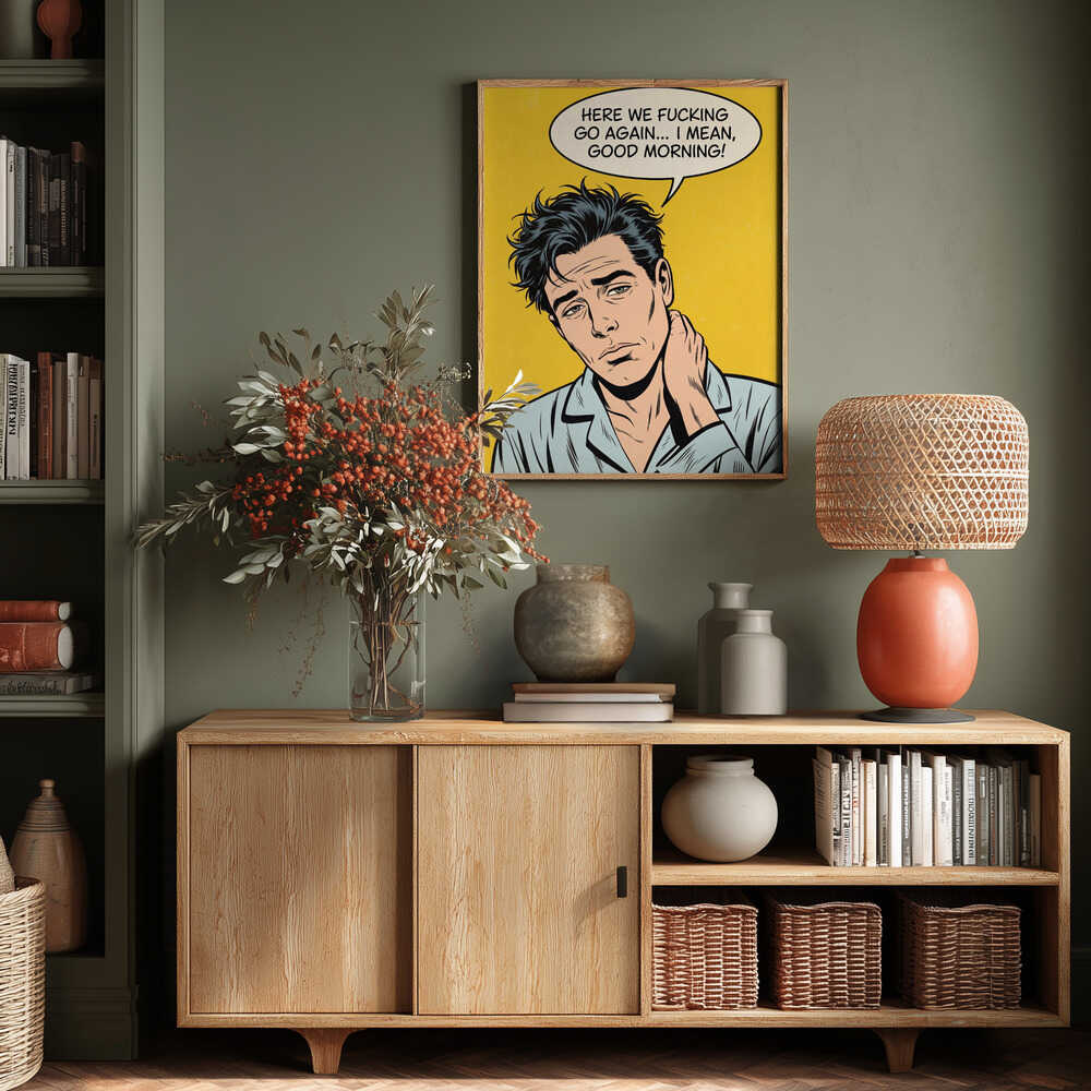I Mean, Good Morning Poster