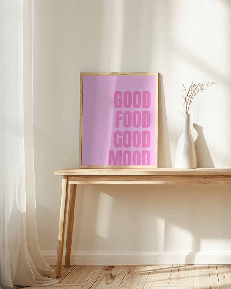 Good Food Good Mood Poster