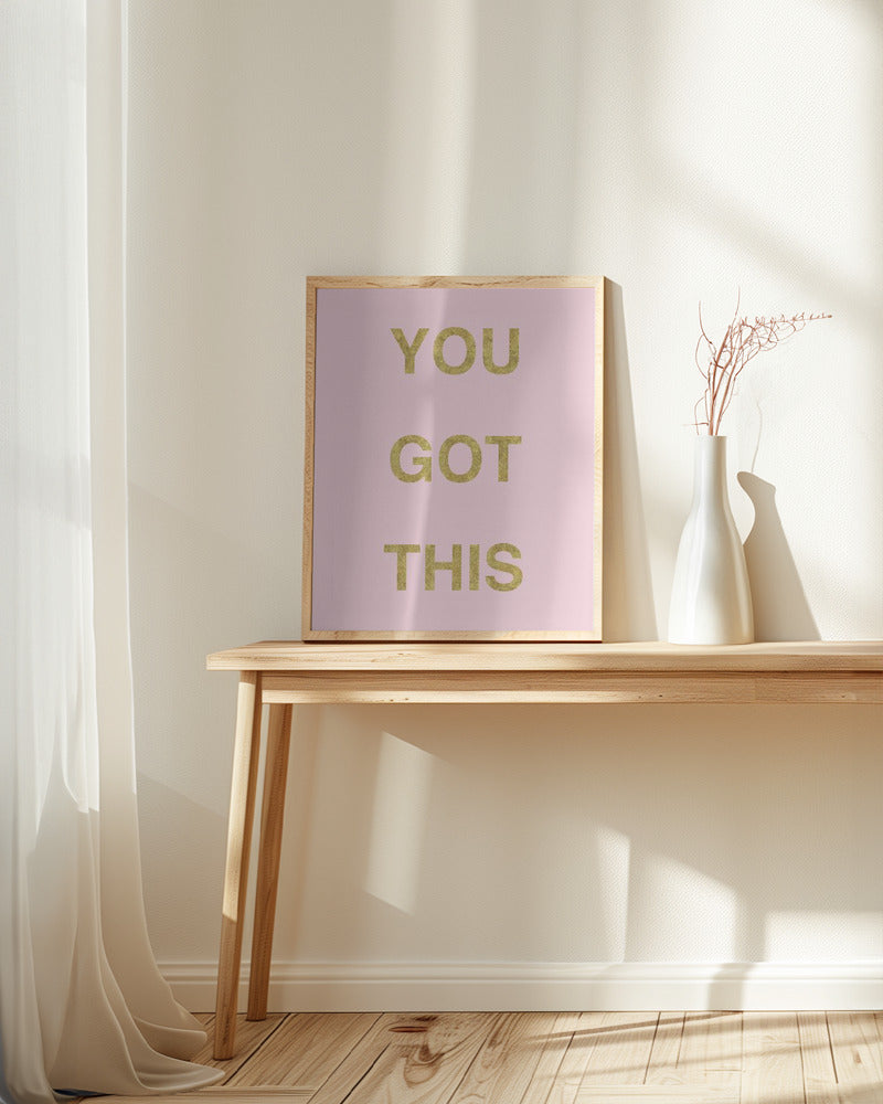 Yougotthispinkgold Ratioiso Poster