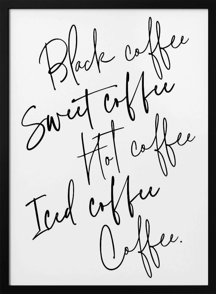 Just coffee Poster