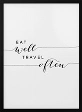 Eat well travel often Poster