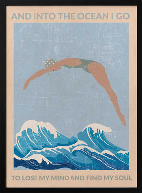 Into the Ocean I Go (grey) Poster