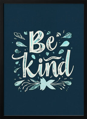 Be Kind Poster