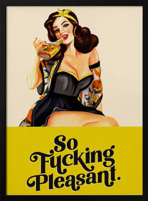 So Fucking Pleasant Art Deco Pinup Girl Poster