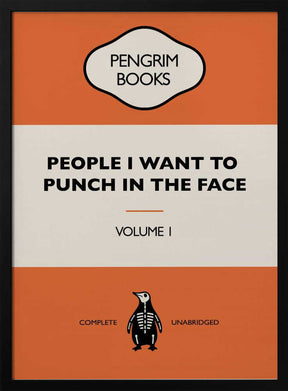 People I Want To Punch In the Face - Funny Vintage Book Cover - Sarcastic Self Help - Orange Poster