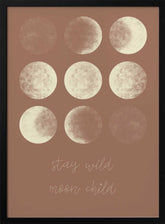 Stay Wild Moon Child Poster