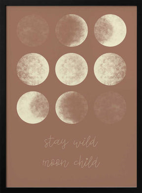 Stay Wild Moon Child Poster