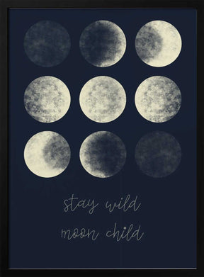 Stay Wild Moon Child Poster