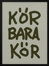 Kör Bara Kör Poster