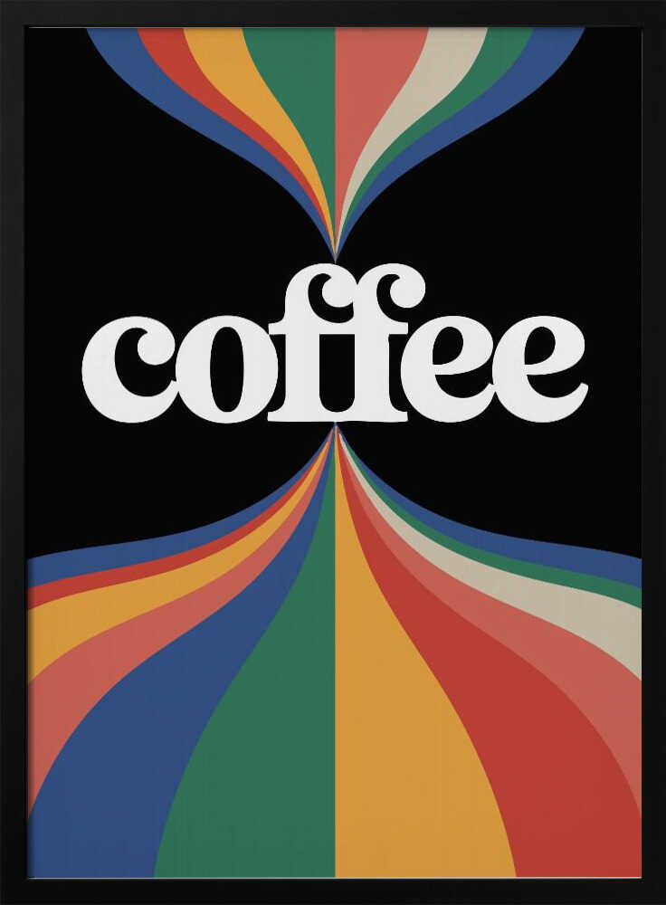 Coffee Rainbow Poster