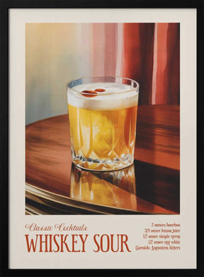 Classic Cocktails - Whiskey Sour Poster